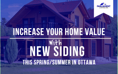 Increase your home value with New Siding this Spring/Summer in Ottawa